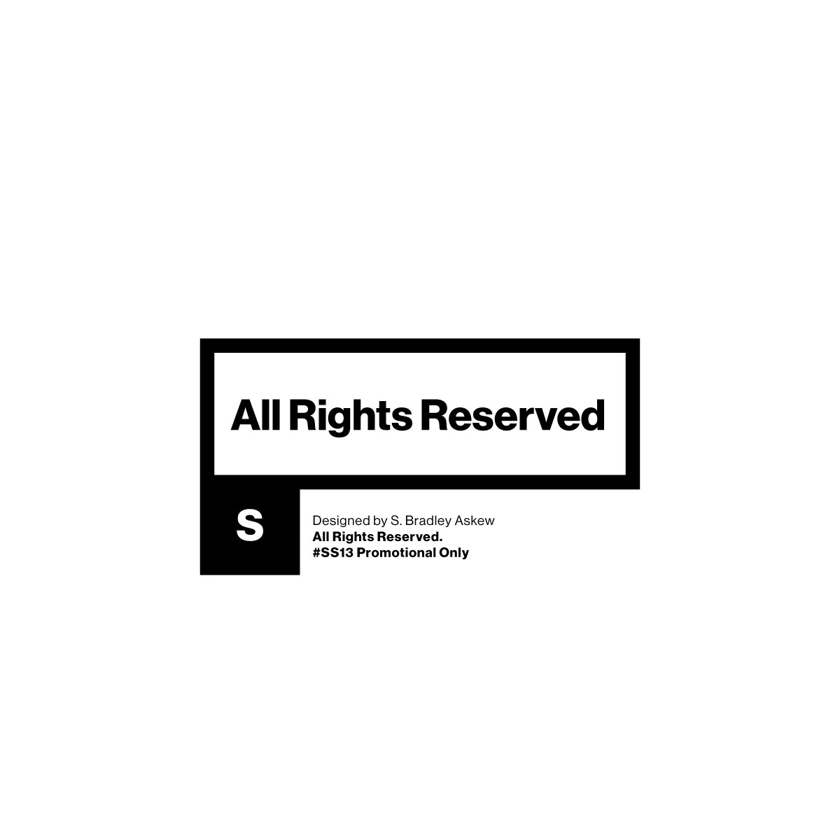 All Rights Reserved #SS13